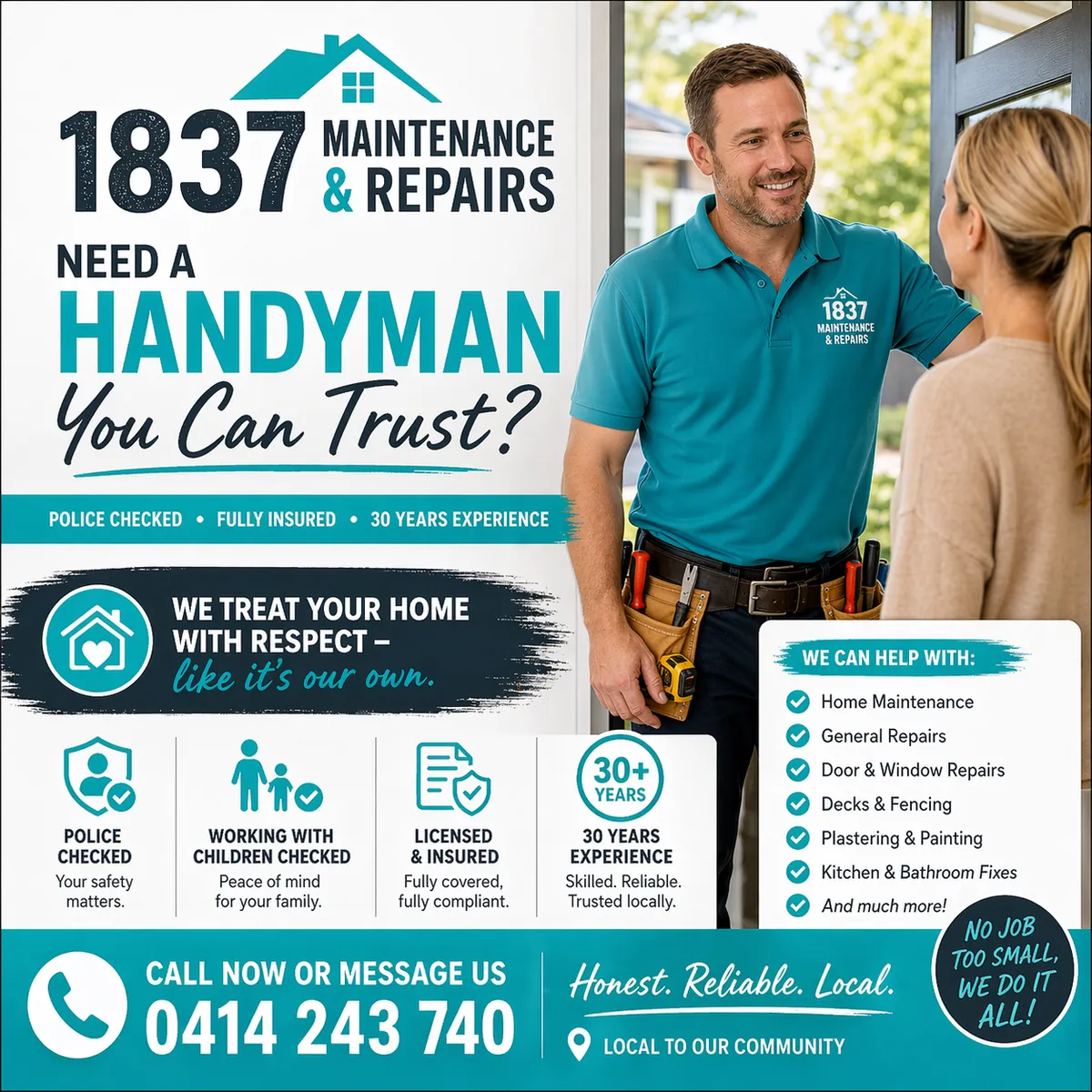 Advert: 'Need a handyman you can trust?' Police checked, Working with Children checked, licensed and insured, 30+ years experience.